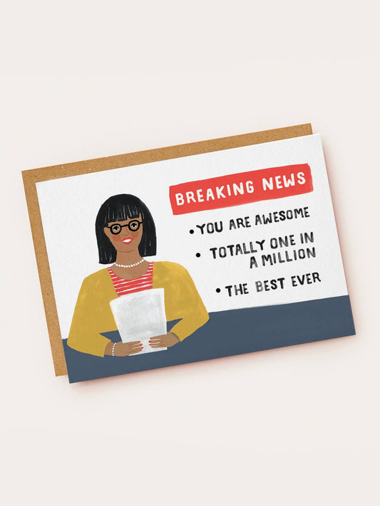 Breaking News! You're The Best Love & Friendship Card