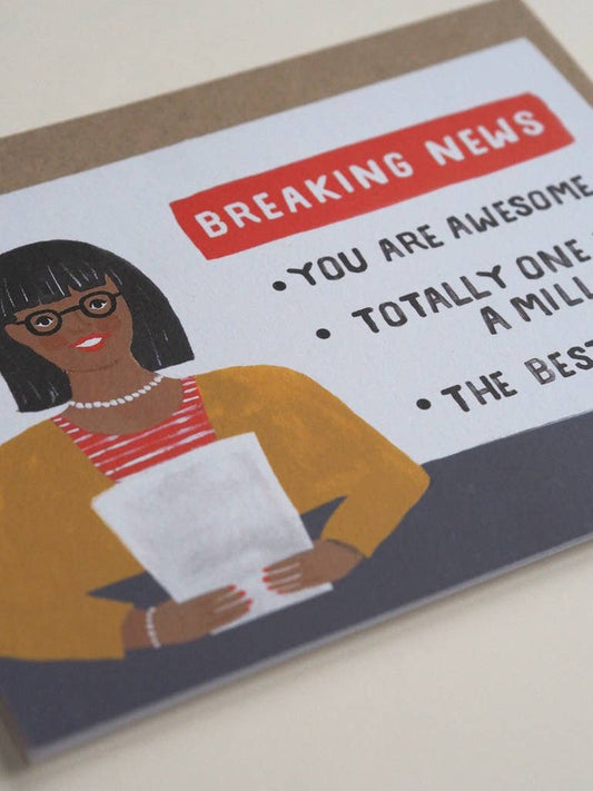 Breaking News! You're The Best Love & Friendship Card