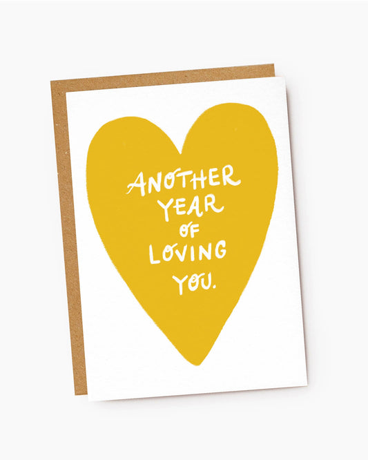 Another Year Of Loving You Card - Yellow Heart - Anniversary