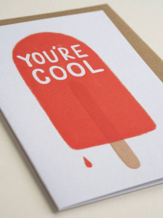 'You're Cool' Ice Lolly Card